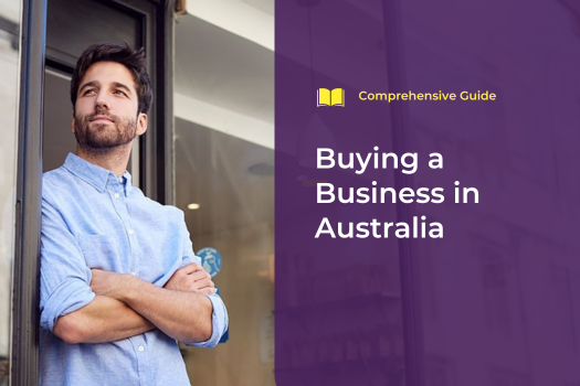 Guide to Buying a Business in Australia