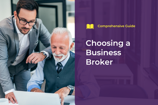 Guide to Choosing a Business Broker