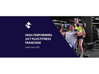 HIGH-PERFORMING 24/7 PLUS FITNESS FRANCHISE (GOLD COAST) BFB3050
