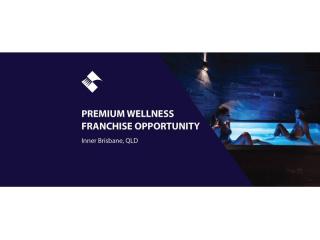 PREMIUM WELLNESS FRANCHISE OPPORTUNITY (INNER BRISBANE, QLD) BFB1378